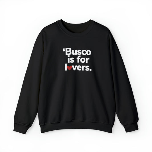 'Busco is for Lovers