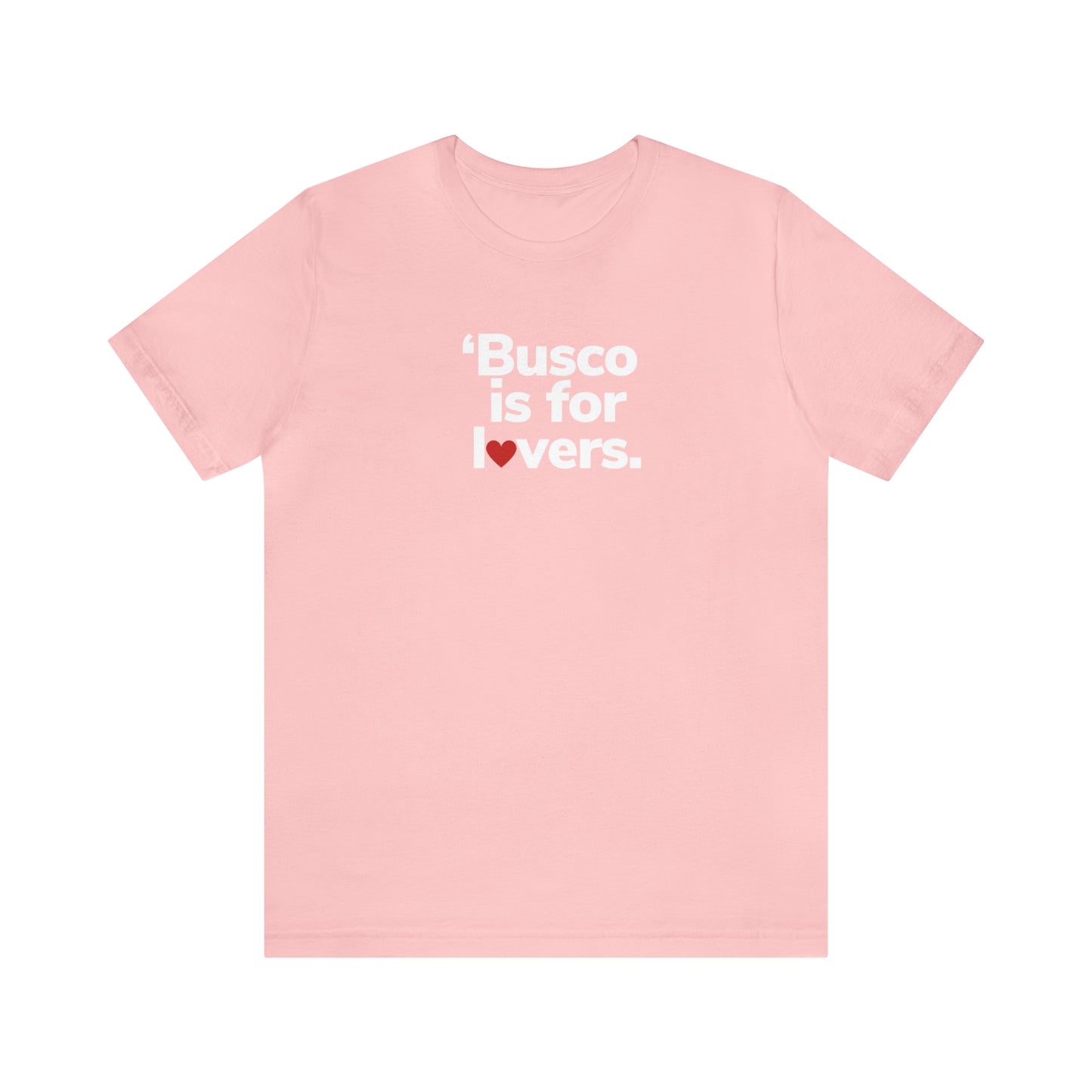 'Busco is for Lovers