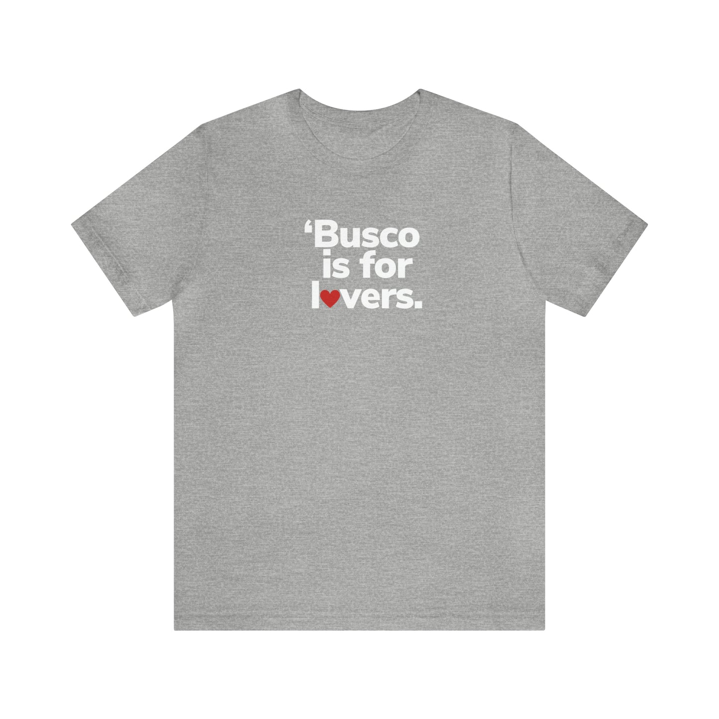 'Busco is for Lovers