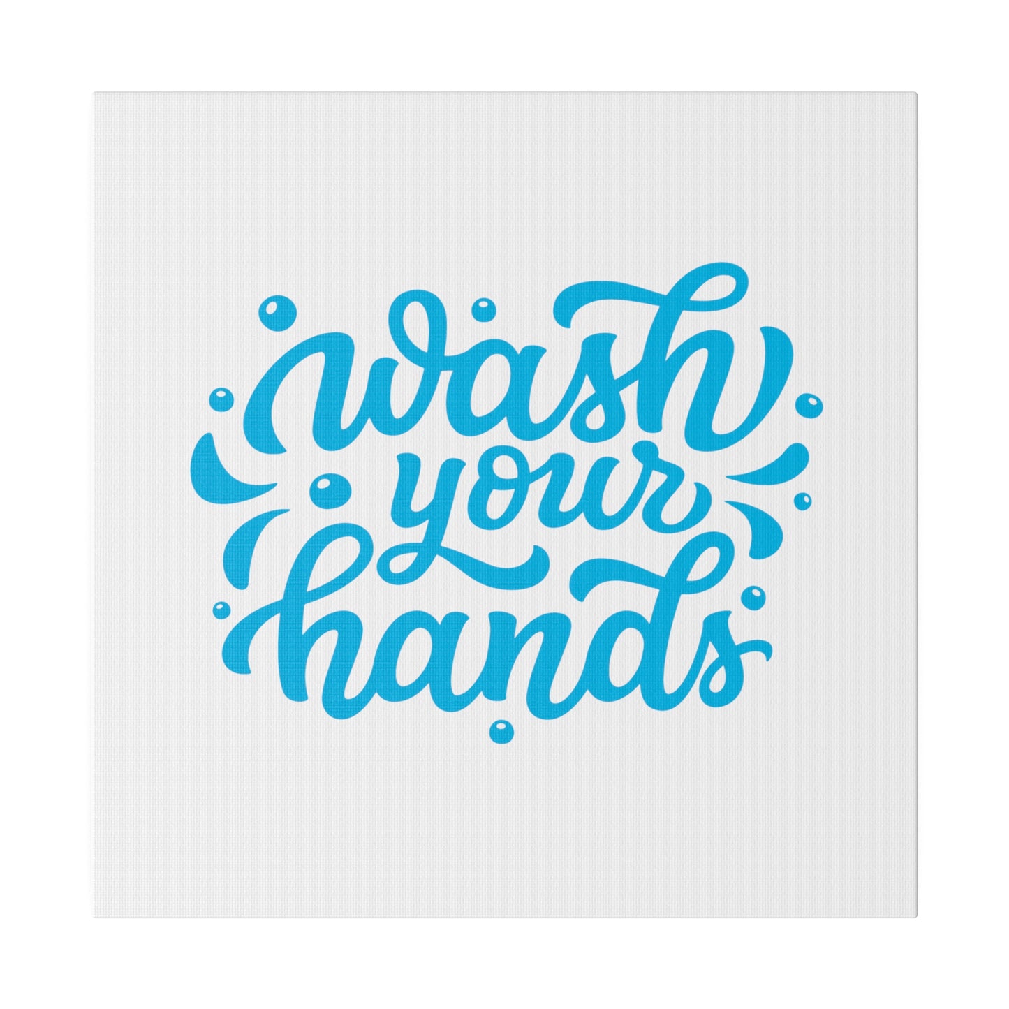 Wash Your Hands