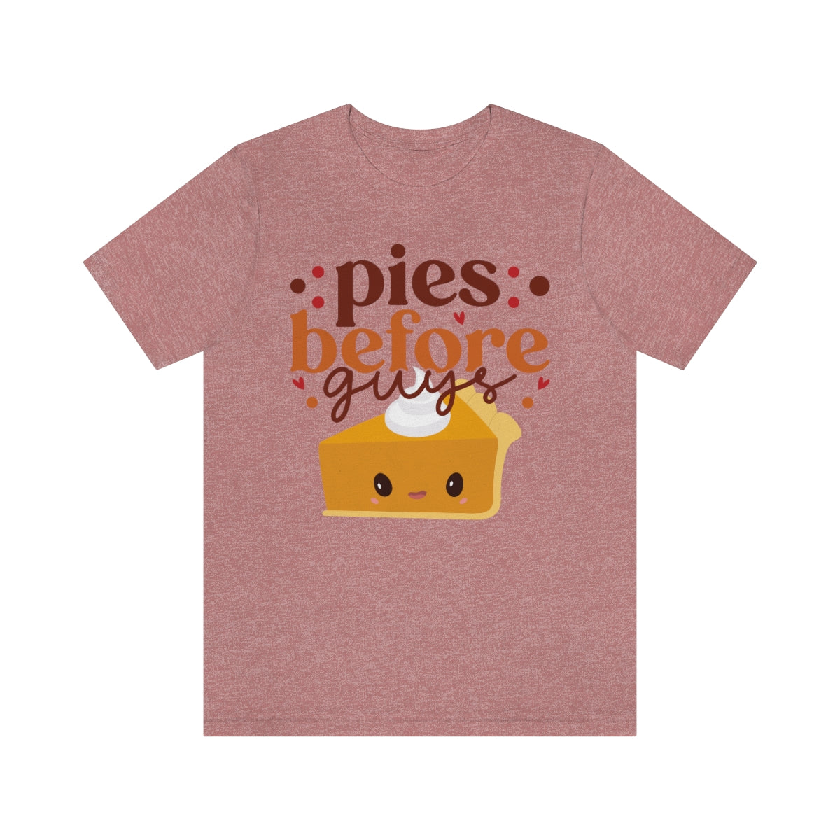 Pies Before Guys