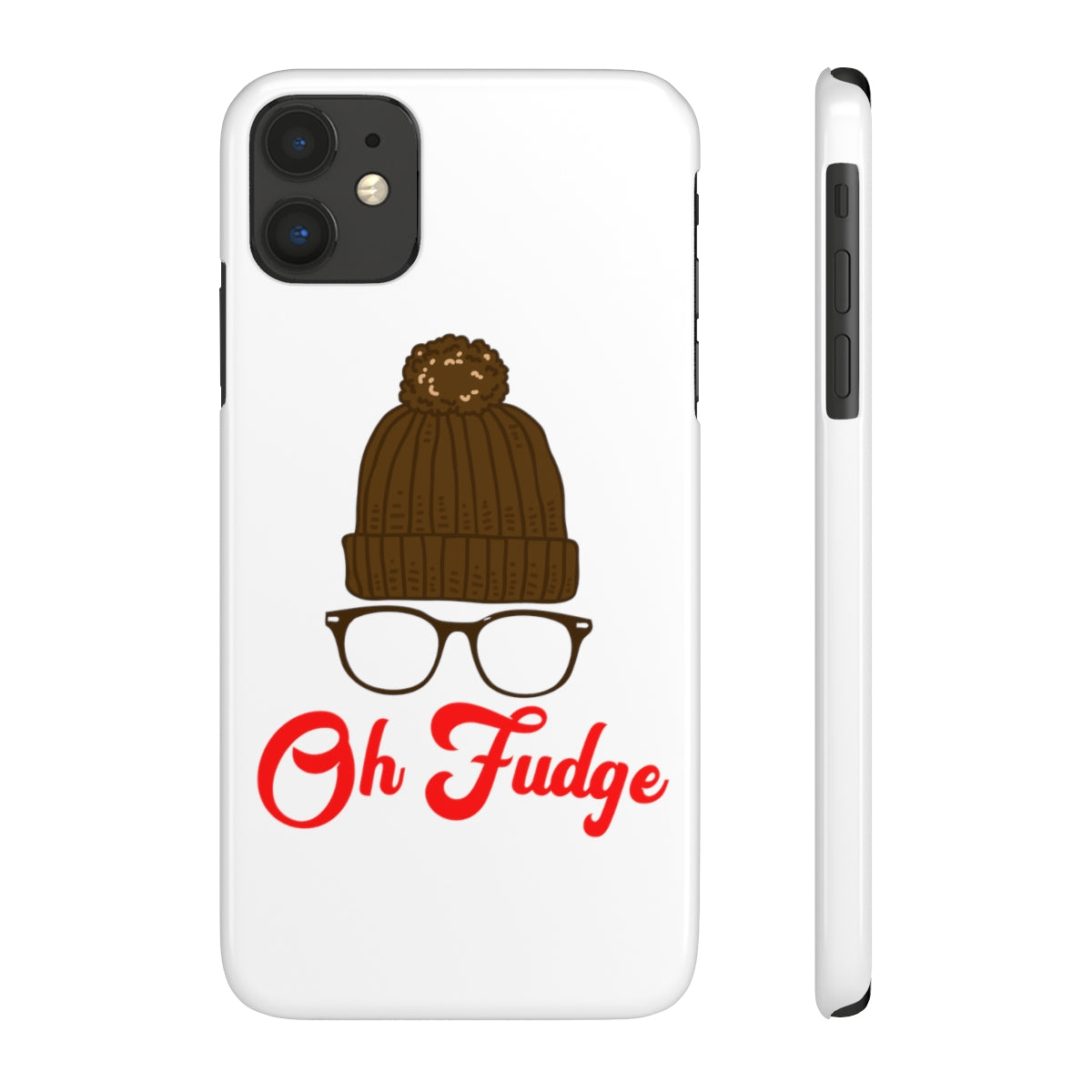 Oh Fudge Phone Case