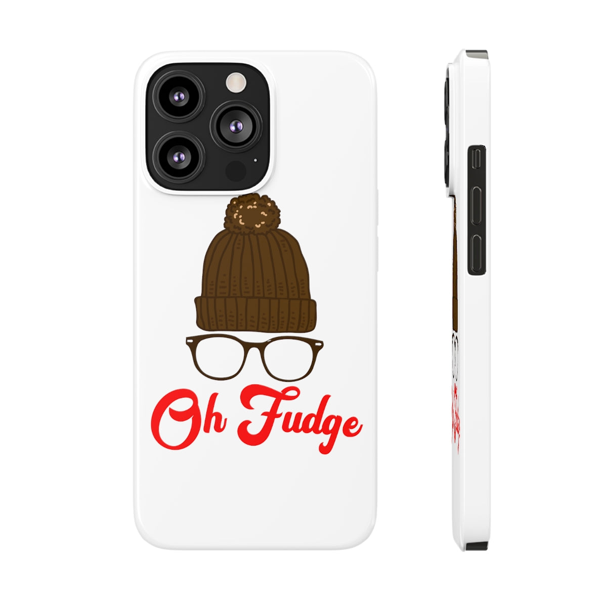 Oh Fudge Phone Case