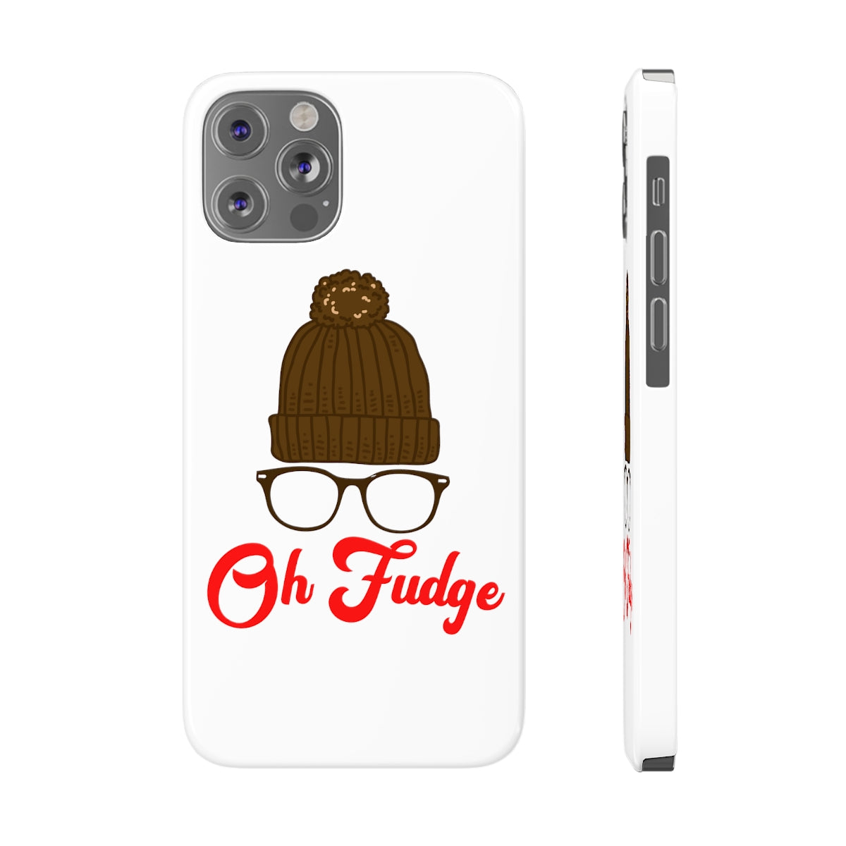 Oh Fudge Phone Case