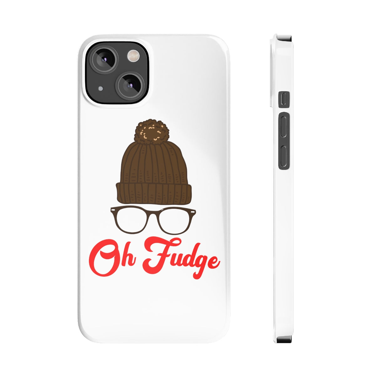 Oh Fudge Phone Case